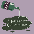 A Poisoned Generation